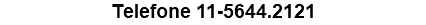 Telefone 11-5644.2121